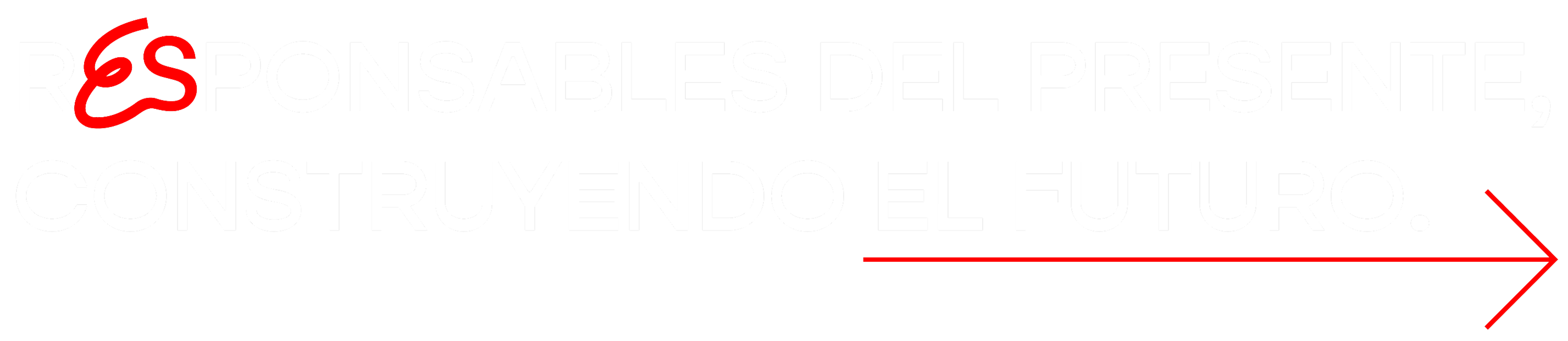 Responsables del presente, construyendo el futuro